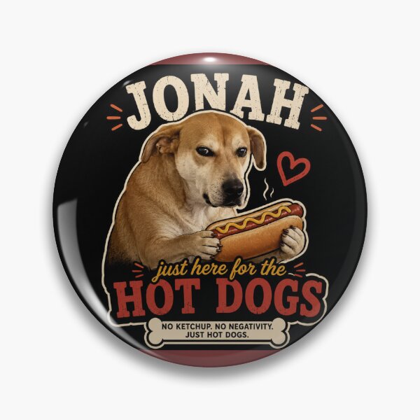 Item preview, Jonah Just Here for the Hot Dogs | Funny Dog Meme T-Shirt designed and sold by PlushTheory.