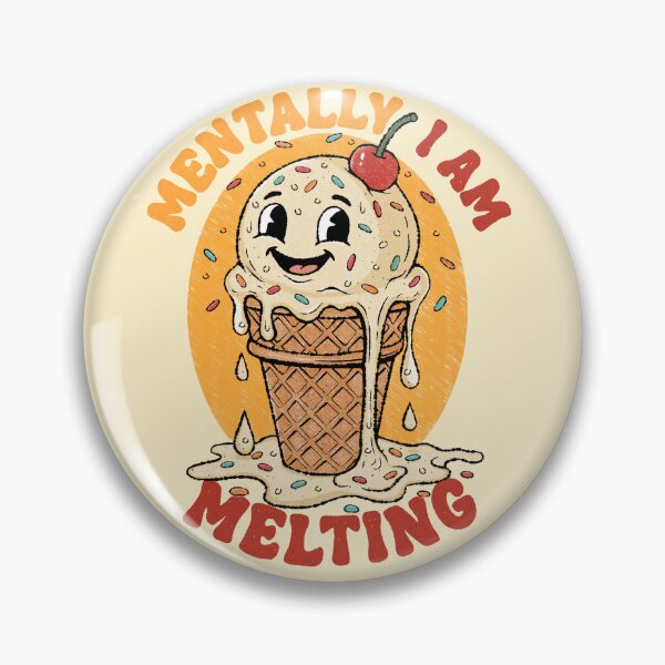 Item preview, Mentally I Am Melting | Funny Overwhelmed Ice Cream designed and sold by Lorena Tiana.