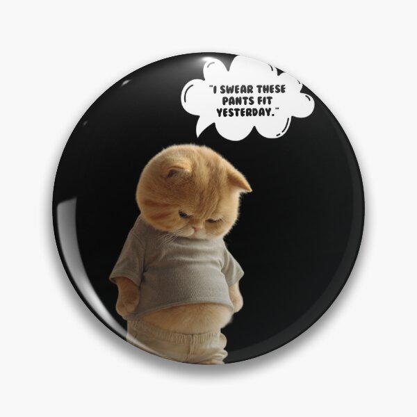 Item preview, Funny Chubby Cat Weight Gain Quote designed and sold by Moody Vibes Studio.