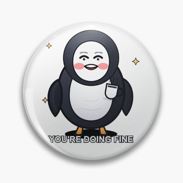 Item preview, You're Doing Fine Cute Penguin Quote designed and sold by     NovaCraft.