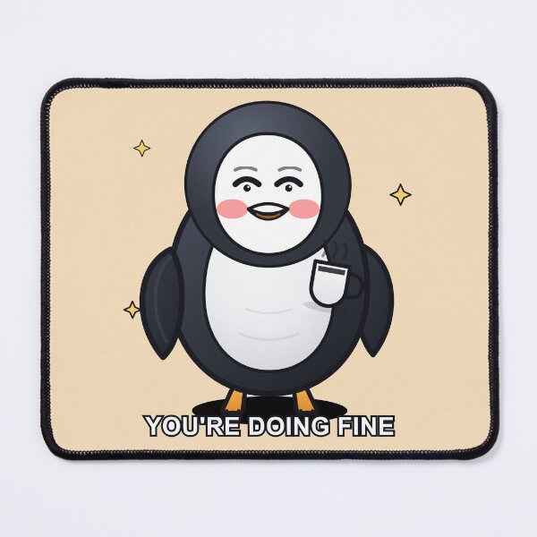 Item preview, You're Doing Fine Cute Penguin Quote designed and sold by     NovaCraft.