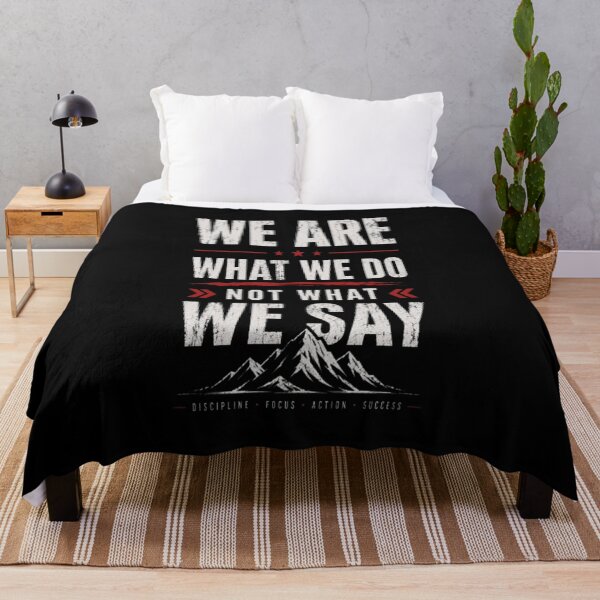 Item preview, We Are What We Do, Not What We Say designed and sold by v6ziix.