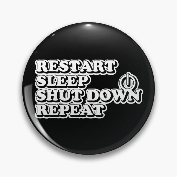 Item preview, Copy of Restart Sleep Shut Down Repeat designed and sold by helenacooper.