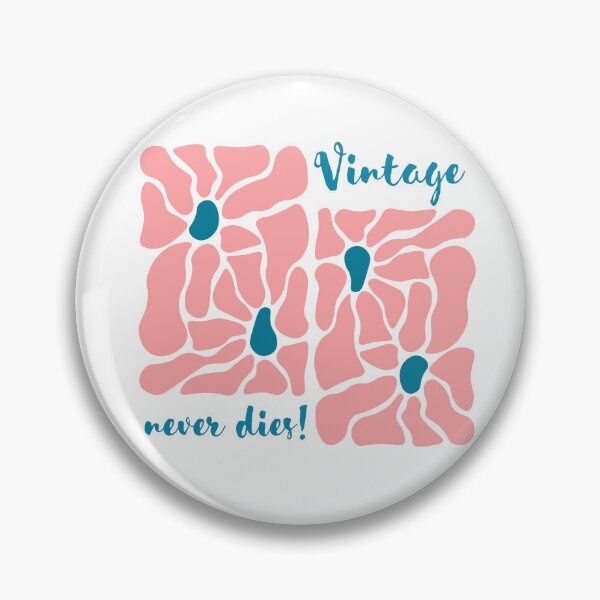 Item preview, "Vintage never dies" Floral Retro Design designed and sold by MarrysLifestyle.
