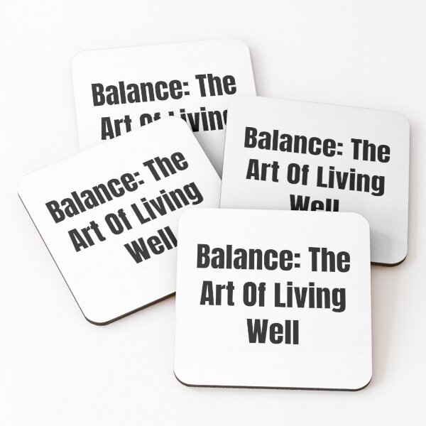 Item preview, Balance: The Art Of Living Well (Black Text) designed and sold by QuoteeApparel.