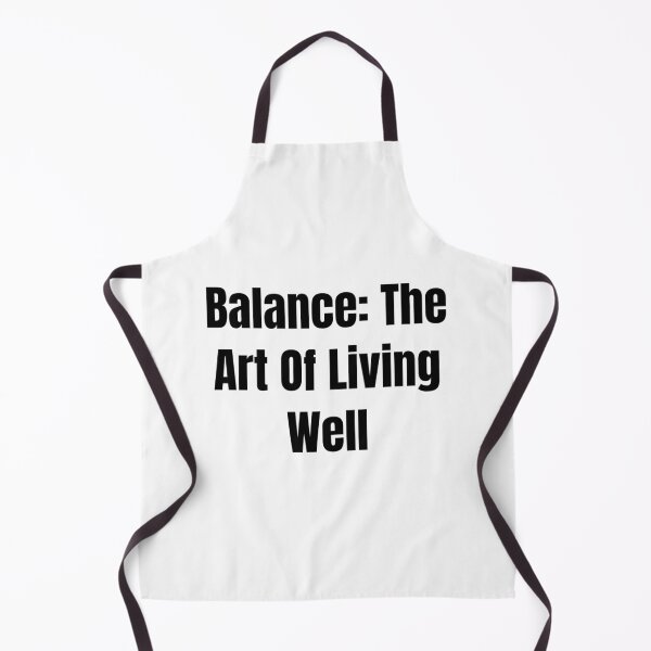 Item preview, Balance: The Art Of Living Well (Black Text) designed and sold by QuoteeApparel.