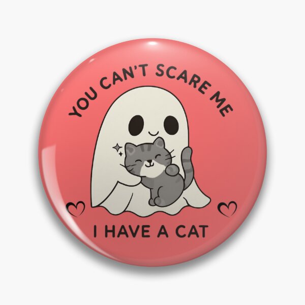Item preview, You Can't Scare Me I Have A Cat Cute Ghost designed and sold by Pablo70 Store.