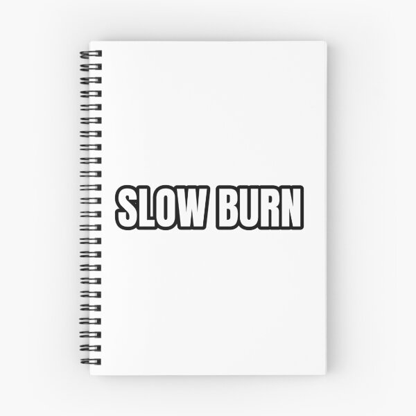 Item preview, Slow Burn designed and sold by Studio Sonder.