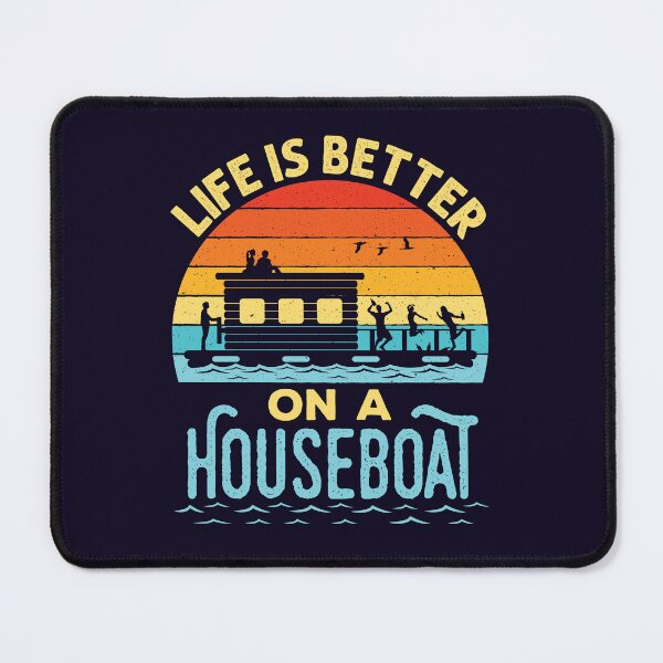 Item preview, Life is Better on a Houseboat Boating designed and sold by jaygo.