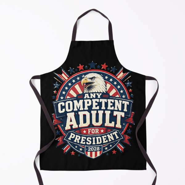 Item preview, Any Competent Adult President 2028 Satire designed and sold by Victor Shadehorn.