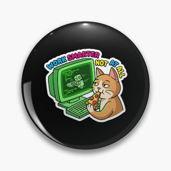 Item preview, Work Smarter Not At All Funny Programmer Cat designed and sold by Cat Meme Fund.