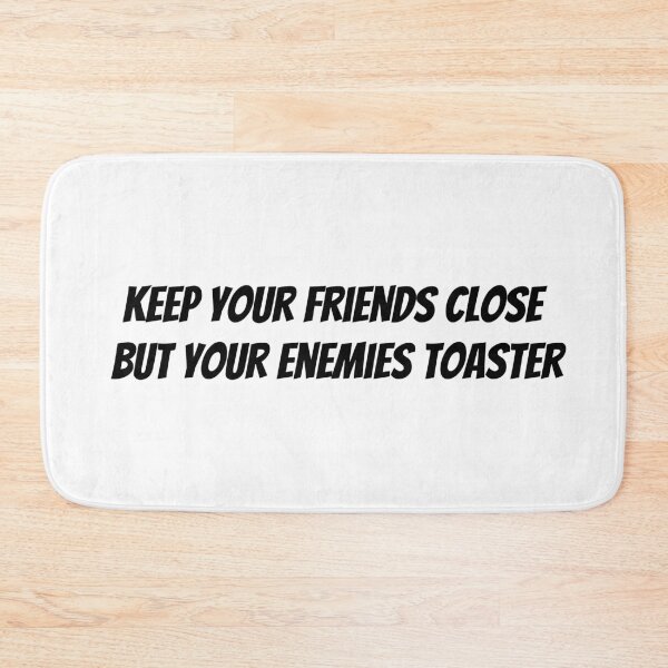 Item preview, Keep Your Friends Close designed and sold by sleepycee.