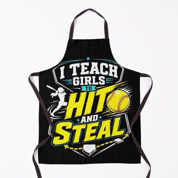 Item preview, I Teach Girls to Hit and Steal Softball Coach designed and sold by Victor Shadehorn.