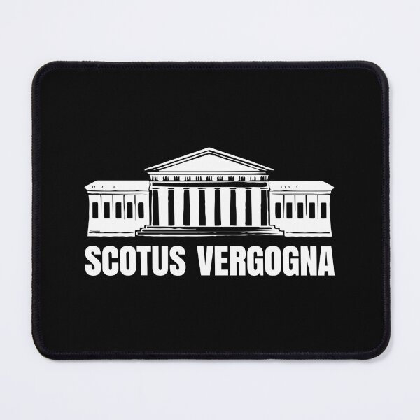 Item preview, Scotus Vergogna - Funny Court Saying designed and sold by asyanavirgifa.