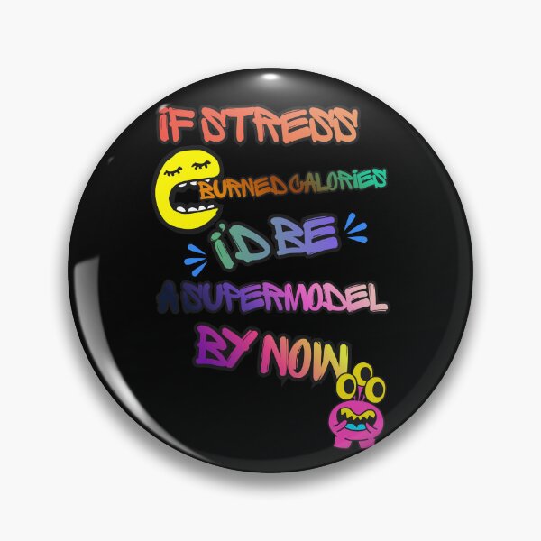 Item preview, If Stress Burned Calories... designed and sold by Eranthe Bernardo.