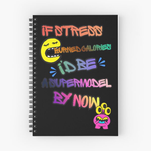 Item preview, If Stress Burned Calories... designed and sold by Eranthe Bernardo.