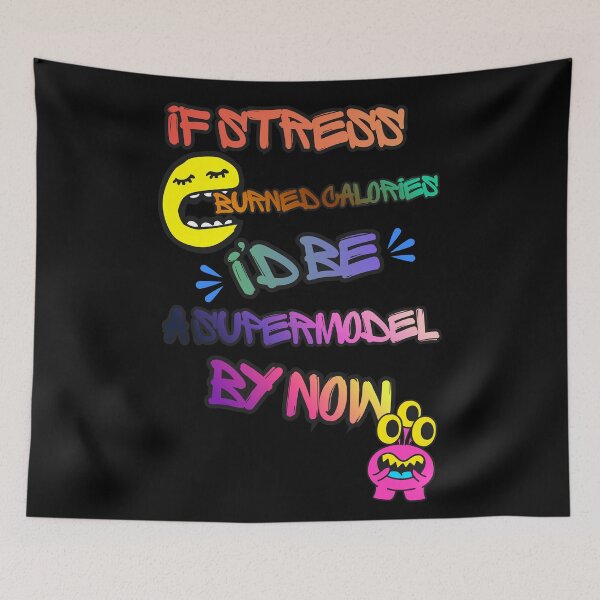 Item preview, If Stress Burned Calories... designed and sold by Eranthe Bernardo.
