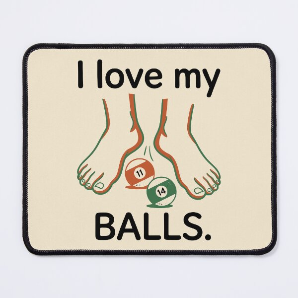 Item preview, I Love My Balls designed and sold by Amir Faysal.