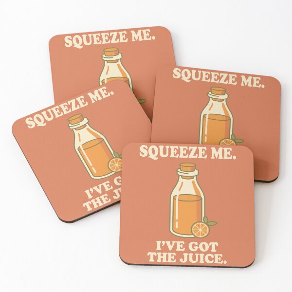 Item preview, Squeeze Me. I've Got The Juice designed and sold by Amir Faysal.