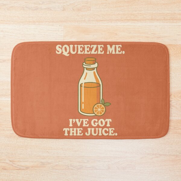 Item preview, Squeeze Me. I've Got The Juice designed and sold by Amir Faysal.