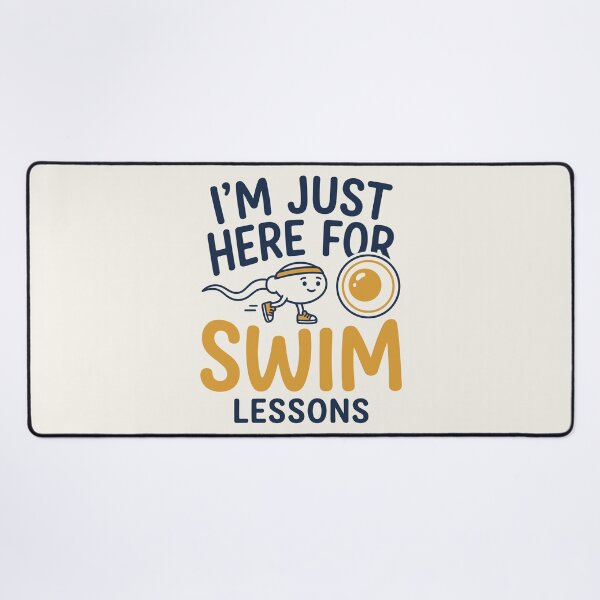 Item preview, I'm Just Here For Swim Lessons designed and sold by Amir Faysal.