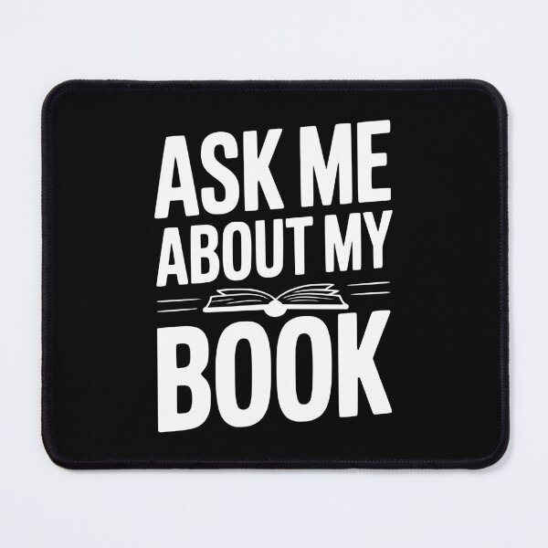 Item preview, Ask Me About My Book designed and sold by Frank Ring.