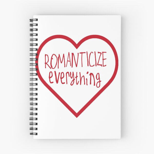 Item preview, Romanticize Everything designed and sold by kinpirks.
