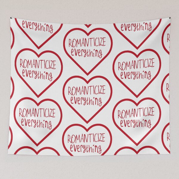 Item preview, Romanticize Everything designed and sold by kinpirks.