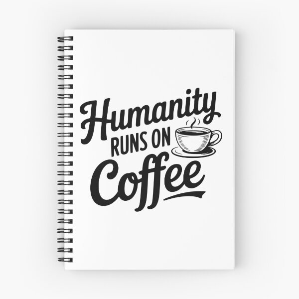 Item preview, Humanity Runs on Coffee designed and sold by Frank Ring.
