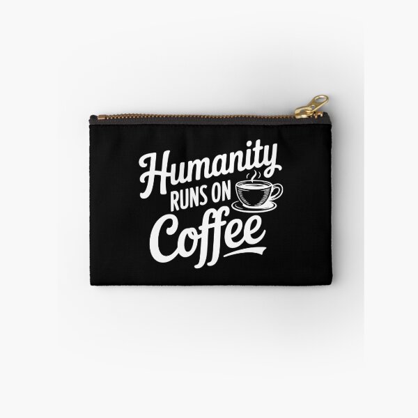 Item preview, Humanity Runs on Coffee designed and sold by Frank Ring.