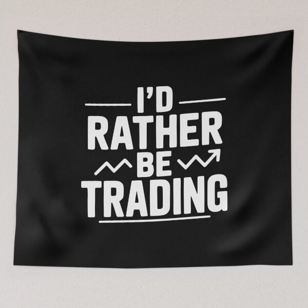 Item preview, I'd Rather Be Trading designed and sold by Frank Ring.