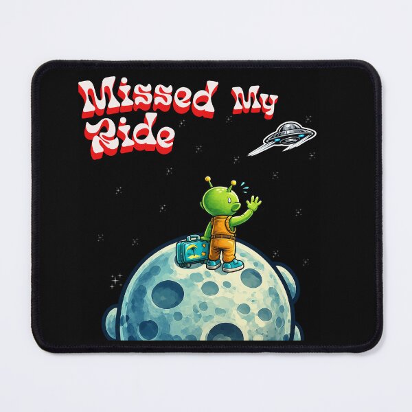 Item preview, Missed My Ride - Funny Alien Retro Sci-Fi Design designed and sold by Velorand.