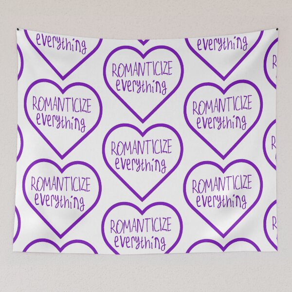 Item preview, Romanticize Everything designed and sold by kinpirks.