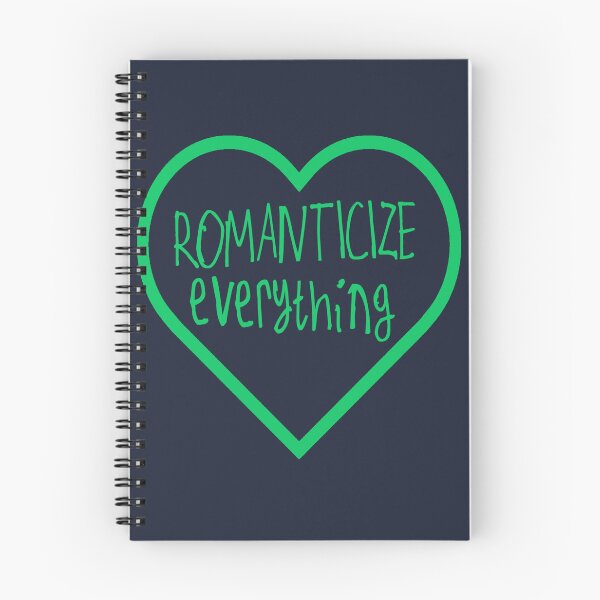 Item preview, Romanticize Everything designed and sold by kinpirks.