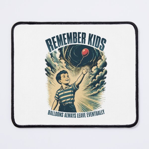 Item preview, Remember Kids Balloons Creepy Vintage Dark Humor designed and sold by journeyengine.