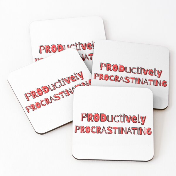 Item preview, Productively Procrastinating Funny Quote designed and sold by Snedsdigital.