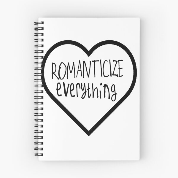 Item preview, Romanticize Everything designed and sold by kinpirks.