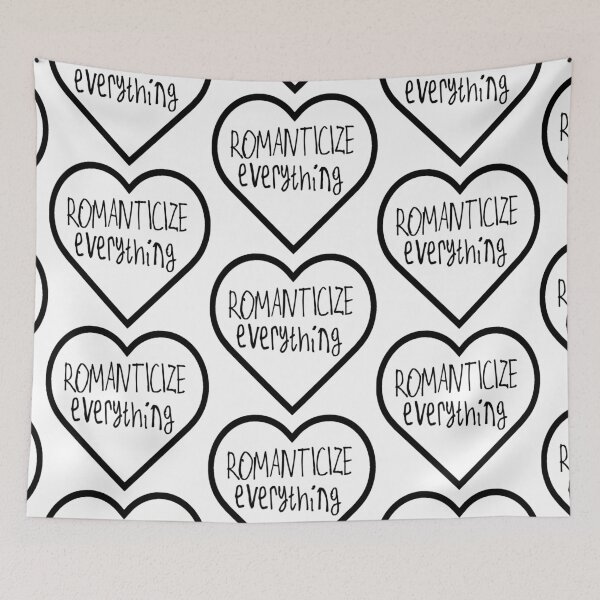 Item preview, Romanticize Everything designed and sold by kinpirks.
