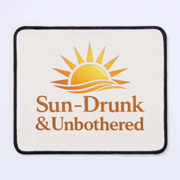 Item preview, Sun-Drunk & Unbothered Summer Vibes designed and sold by PixelQ.