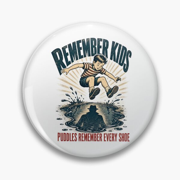 Item preview, Remember Kids Puddles Creepy Vintage Dark Humor designed and sold by journeyengine.