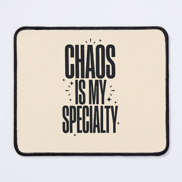 Item preview, Chaos Is My Specialty Nurse Quote Professional Apparel Design designed and sold by Dantin.