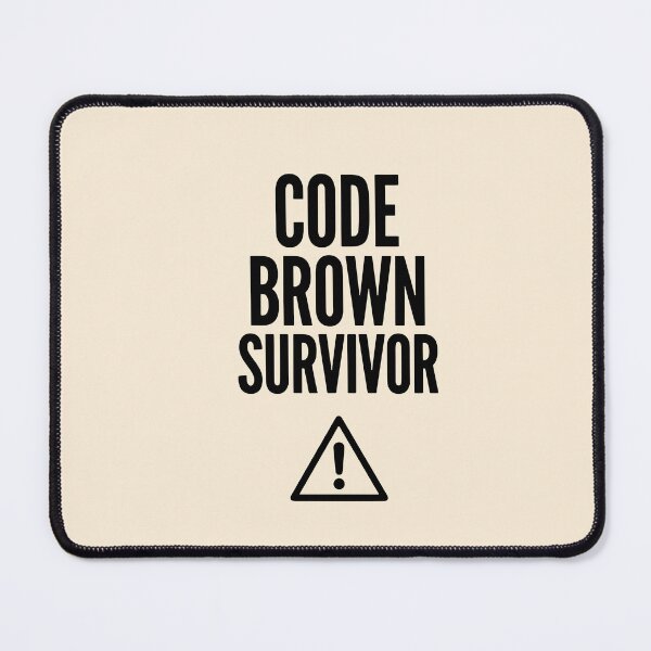 Item preview, Code Brown Survivor Funny Nurse Badge Gift Design designed and sold by Dantin.