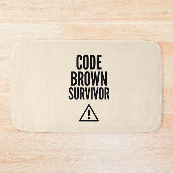 Item preview, Code Brown Survivor Funny Nurse Badge Gift Design designed and sold by Dantin.
