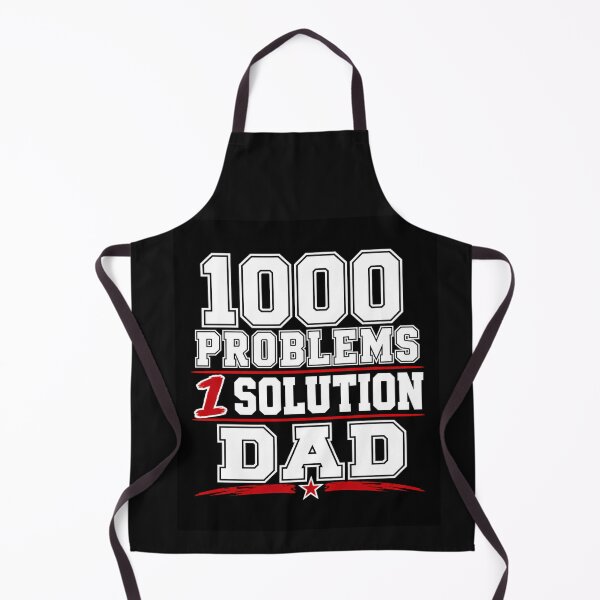 Item preview, 1000 PROBLEMS, 1 SOLUTION-DAD designed and sold by FunneeMugs.