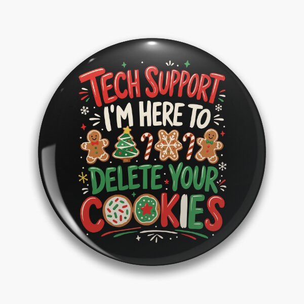 Item preview, Christmas Funny Tech Support I'm Here To Delete Your Cookies Pun designed and sold by alenaz.