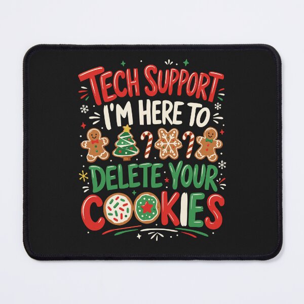 Item preview, Christmas Funny Tech Support I'm Here To Delete Your Cookies Pun designed and sold by alenaz.