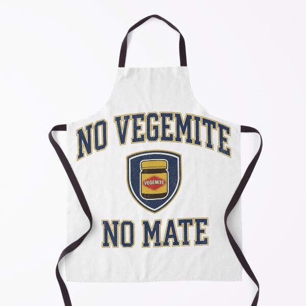 Item preview, NO VEGEMITE, NO MATE. -The very essence of Aussie identity.- designed and sold by LOVEARTDESIGN.
