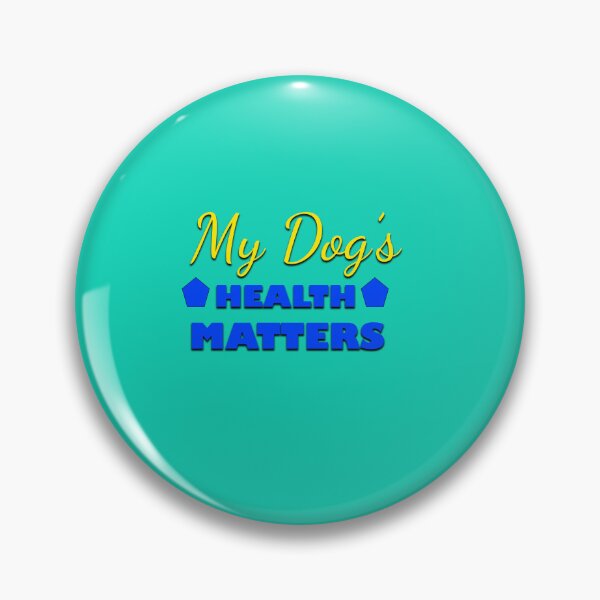 Item preview, My Dog's Health Matters – Dog Lover designed and sold by annenambiro.