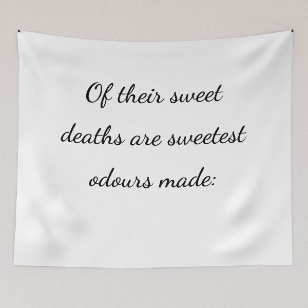 Item preview, "Of their sweet deaths are sweetest odours made:" - handwriting black designed and sold by ariksworld.