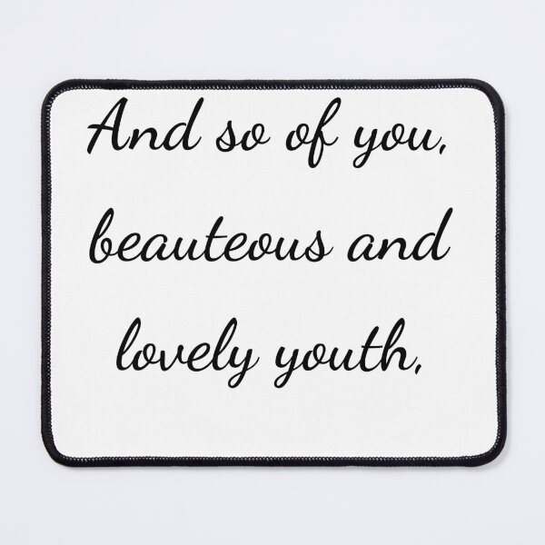 Item preview,    "And so of you, beauteous and lovely youth," - handwriting black designed and sold by ariksworld.